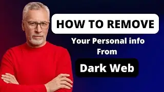 How to Remove Your Data From Dark Web  | Check & Remove Quick Guide.