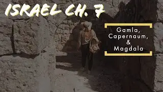 touring day to: Gamla, Capernaum, & Magdala // summer in Israel series