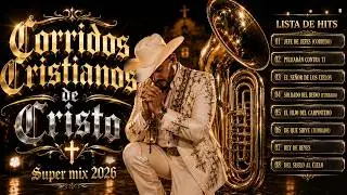 TUMBADOS CRISTIANOS EN VIVO  - LOS MEJORES CORRIDOS QUE LEVANTAN LA FE