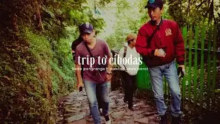Trip To Cibodas | Gede Pangrango | Puncak - Cianjur | Jawa Barat  (Short cinematic video)