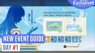 Outside the Canvas, Inside the Lens: Dew-Kissed Chapter New Event Day 1 Guide