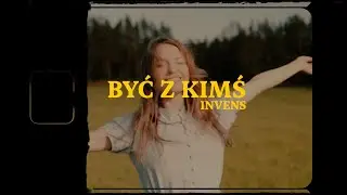 Invens - Być z kimś (prod. COBRA.) (video)