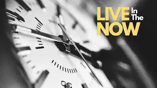 LIVE IN THE NOW 󠁼󠁼󠁼- Motivational Video