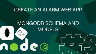 Build an alarm app with the MERN stack #3 - MongoDB schema and models