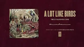 A Lot Like Birds 