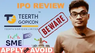 Teerth gopicon ipo review | CA Pradeep Rajput