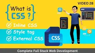 What is CSS ? | CSS format | Inline CSS | External CSS | Style tag | 