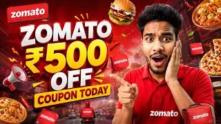 🔥 Zomato Coupon Code Today 🍔💸 | Get ₹500 OFF Instantly on Food Orders 🎉 Limited Time Deal!
