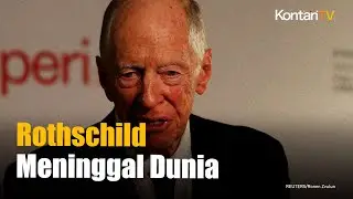 Bankir Inggris Jacob Rothschild Meninggal Dunia pada Usia 87 Tahun | KONTAN News