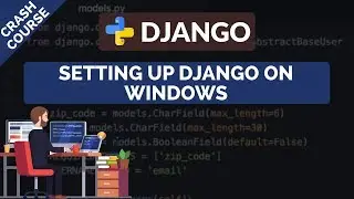 Setting Up Django on Windows