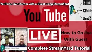 How to Go Live with a Guest | YouTube Live Stream with a Guest using StreamYard | Streamyard