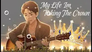 My Life I'm Taking the Crown-Kumichon