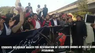 Students solidarity March for restoration of students unions today in Peshawar.