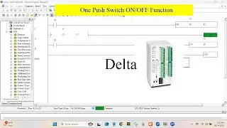 Delta PLC Tutorial 18_ One Push Switch ON/OFF Function