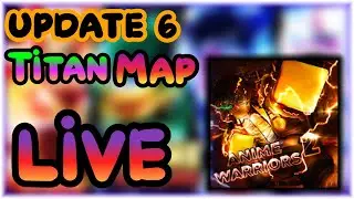 Roblox Anime Warriors Simulator 2 | UPDATE 6! Titan Room 50 Insane Carry (LIVE)