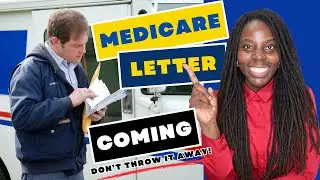 IMPORTANT Letter from Medicare Coming! DON'T THROW IT AWAY 📬 (NEW Info for 2025)