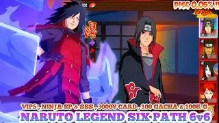 Naruto Legend Six Path 6v6 P-Server - V5 ,Ninja SP & Full Ninja SSS, 3000¥ Card , 100K G + 100 Gacha