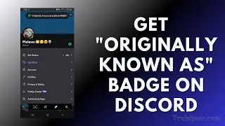 How to get the Originally Known As badge on Discord