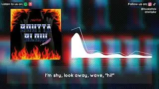 Jake Hole & DigBar- Boutta Blow (Lyric Video)