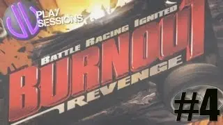 UV Play Sessions: Burnout Revenge - Part 4