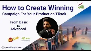 How to Create Winning TikTok Campaign For Your Product