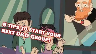 5 tips! Lies about starting a D&D group! 