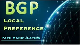 BGP Local Preference || How to configure Local Preference || How to manipulate Route Path Using LP