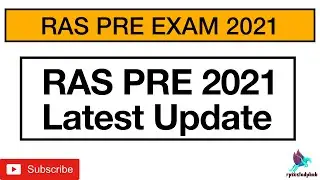 | RAS Pre 2021 Latest Update | RAS 2021 Latest khabar | RAS Exam Latest News |