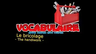 15 TOOLS in FRENCH - BASIC VOCABULARY for Beginners