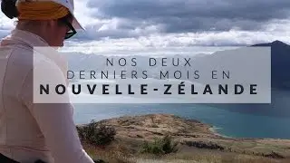 Nos deux derniers mois en Nouvelle-Zélande !