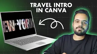 Make Animated Travel Intro In Canva [Easy Canva Tutorial]