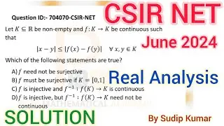 CSIR NET June 2024 Real Analysis Solution | CSIR NET June 2024 Mathematics Solution | Q.Id 704070