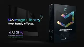 Montage Library - Most Useful Effects