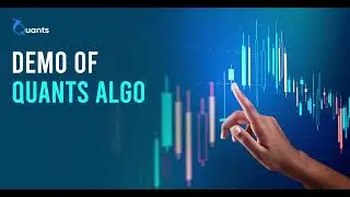 Demo of Quants Algo