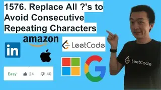 LeetCode 1576. Replace All ?'s to Avoid Consecutive Repeating Characters - Interview Prep Ep 97