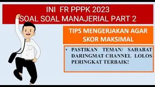 Hajar materi managerial ini agar skor kamu maksimal!