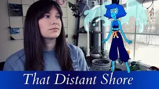 That Distant Shore - Steven Universe (Cover)