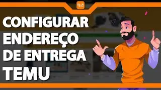Como Configurar Endereço de Entrega na Temu (Rápido e Fácil) 2024