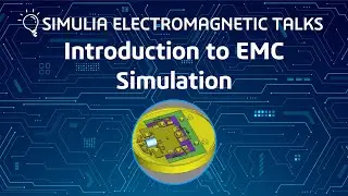Introduction to EMC Simulation