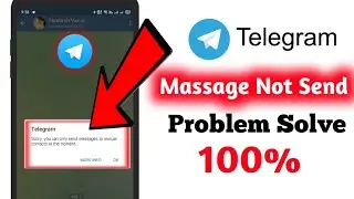 Sorry You Can Only Send Messages To Mutual Contacts At The Moment | Telegram Massage Sent Problem