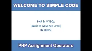 PHP assignment operators | assignment operators in php | simplecode | simple code