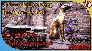 Schatzkammern & Schätze - Conan Exiles Beginnersguide