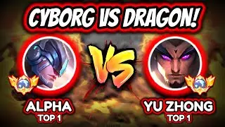 ALPHA CYBORG FACES THE ORIENTAL DRAGON! ALPHA TOP 1 vs YU ZHONG TOP 1! | MOBILE LEGENDS