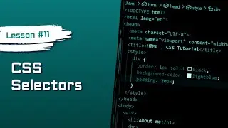 How Do CSS Selectors Work? | HTML & CSS #11