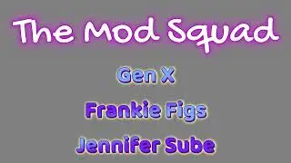 Mod Squad Theme (Order in the Chat)