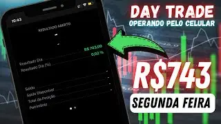 A SEGUNDA FEIRA NO DAY TRADE TEM QUE SER POSITIVA!