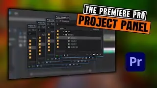 The Project Panel In Adobe Premiere Pro 2025.