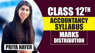 Class 12th Accountancy Syllabus Revised 2023-2024 & Marks Distribution | Chapter-wise weightage