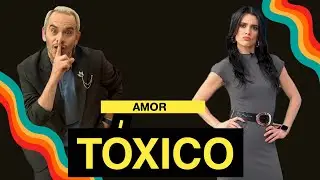 ¿ES MALO SER TÓXICO?