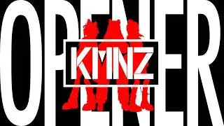OPENER（Prod. by YACA IN DA HOUSE） / KMNZ [Official Music Video]